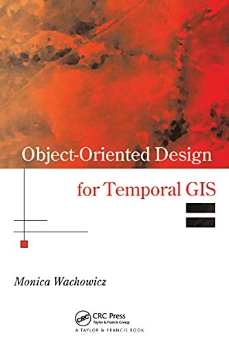 Object-Oriented Design for Temporal Gis