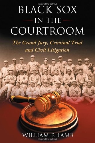 Black Sox in the courtroom