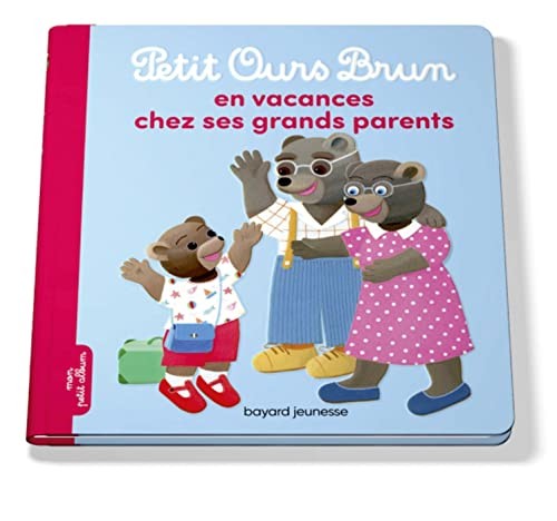 Petit Ours Brun en vacances chez ses grands-parents