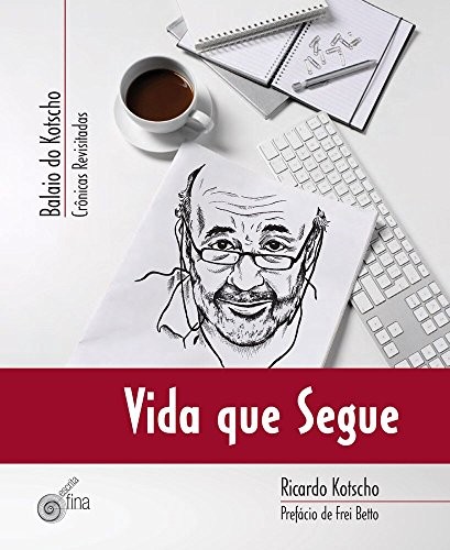Vida que segue