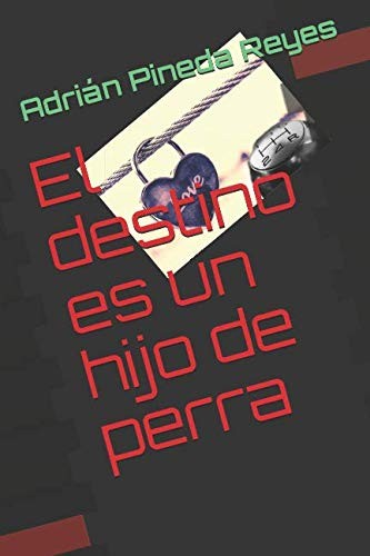 Destino Es un Hijo de Perra
