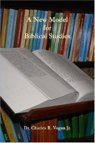 A New Model For Biblical Studies