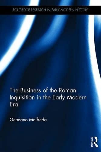 Economy of the Roman Inquisition in the Early Modern Era