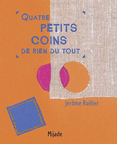 QUATRE PETITS COINS DE RIEN DU TOUT