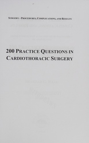 200 Practice Questions in Cardiothoracic Surgery