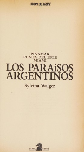 Los Paraísos argentinos