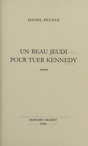 Un beau jeudi pour tuer Kennedy