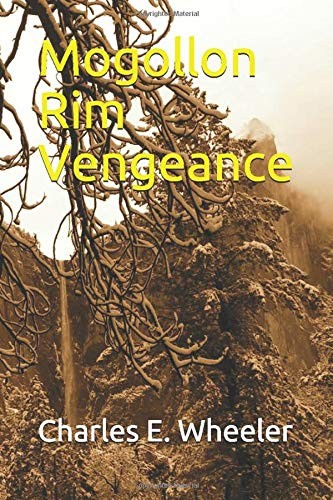 Mogollon Rim Vengeance