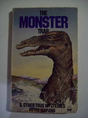 Monster Trap and Other True Mysteries