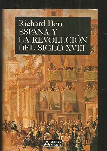 España y la revolución del siglo XVIII