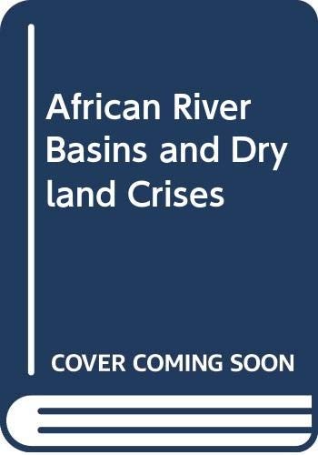African river basins and dryland crises