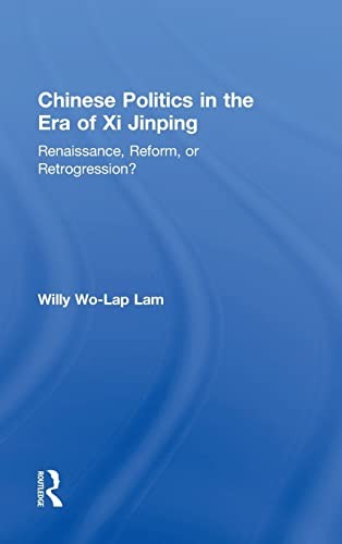 Chinese Politics in the Era of Xi Jinping