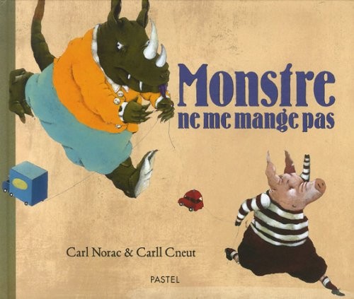 Monstre ne me mange pas (French edition)
