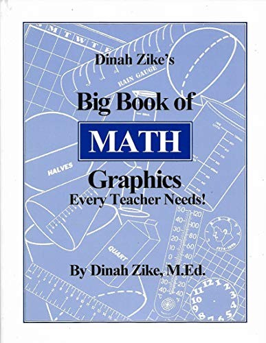 Dinah Zike's big book of math graphics every teacher needs!