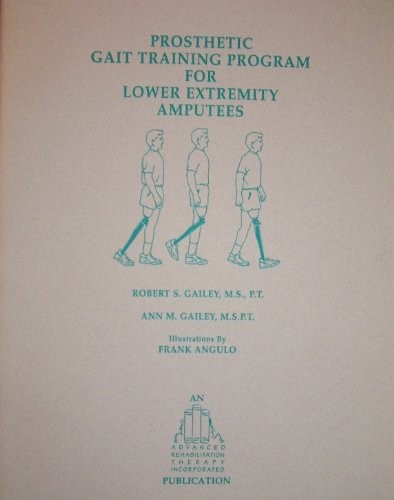Prosthetic Gait Training Program for Lower Extremity Amputees
