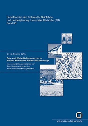 Bau-und Wohnflächenreserven in kleinen Kommunen Baden-Württembergs