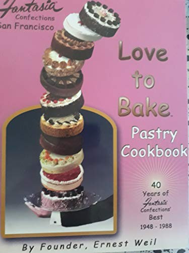 Love to Bake Pastry Cookbook