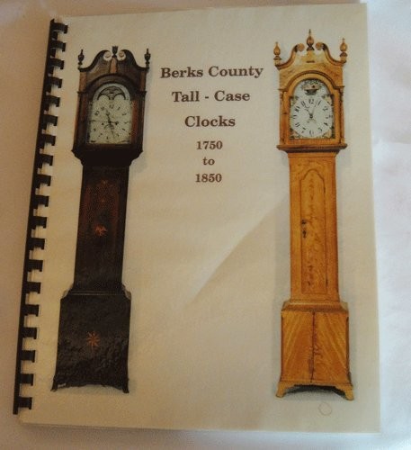 Berks County tall-case clocks, 1750-1850