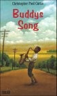 Buddys Song / Christopher Paul Curtis. Aus dem Amerikan. von Gabriele Haefs