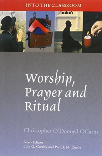 Worship, prayer and ritual