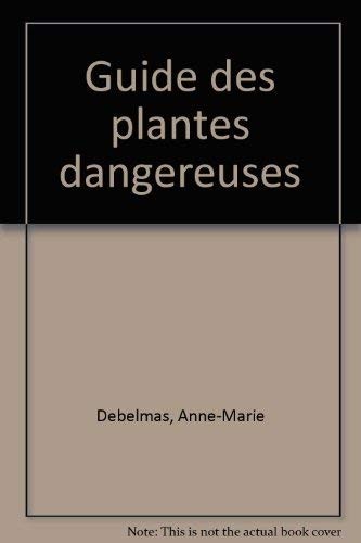 Guide des plantes dangereuses