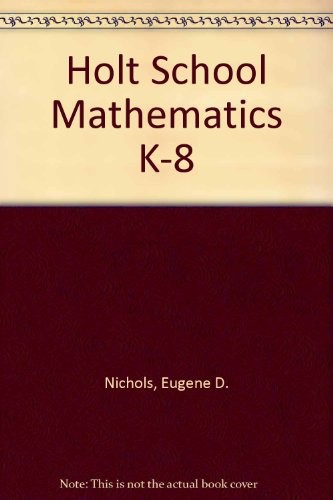 Holt School Mathematics K-8