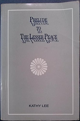 Prelude to the lesser peace