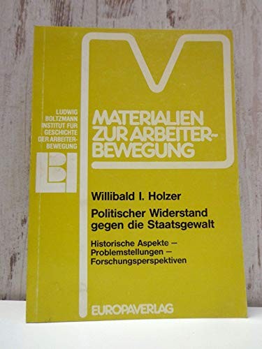 Politischer Widerstand gegen die Staatsgewalt