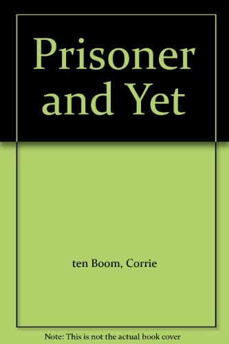 Prisoner and Yet