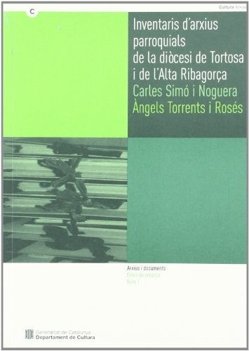 Inventaris d'arxius parroquials de la diòcesi de Tortosa i de l'Alta Ribagorça