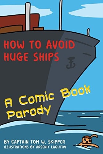 How to Avoid Huge Ships