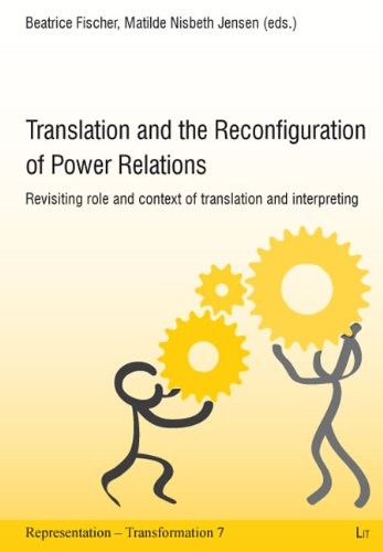 Translation and the reconfiguration of power relations