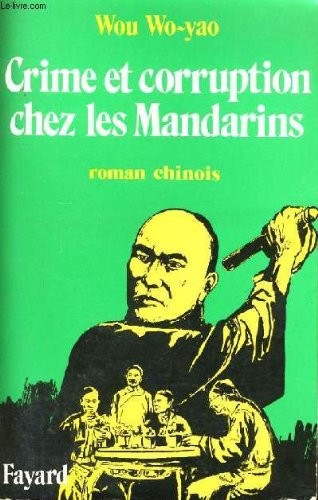 Crime et corruption chez les mandarins
