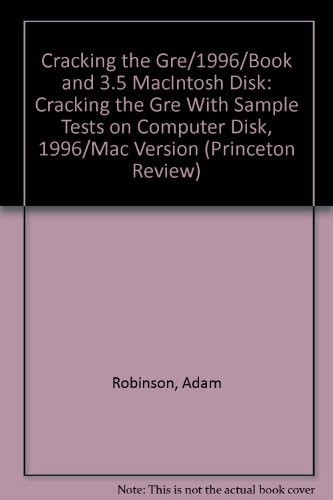 Cracking the GRE with Sample Tests on Computer Disk 96 ed (Mac) (Princeton Review)