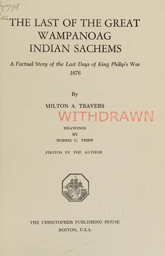 The last of the great Wampanoag Indian Sachems
