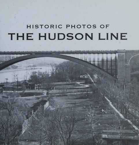 Historic photos of the Hudson Line
