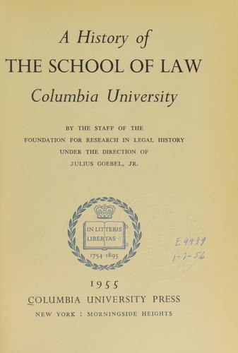 A history of the School of Law, Columbia University