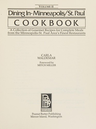 Dining in--Minneapolis/St. Paul cookbook