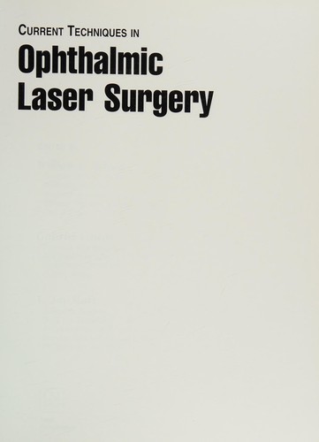 Current techniques in ophthalmic laser surgery