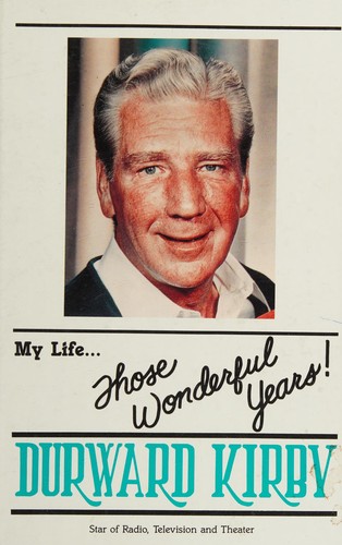 My life-- those wonderful years!