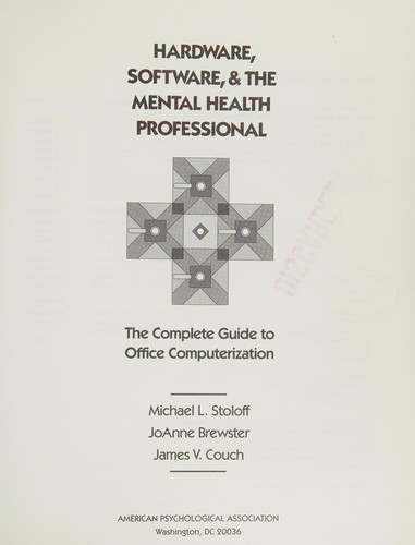 Hardware, software & the mental health professional