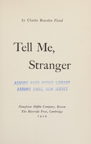 Tell me, stranger