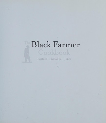 Black Farmer Cookbook