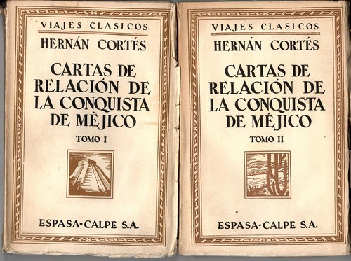 Cartas de relación de la conquista de Méjico