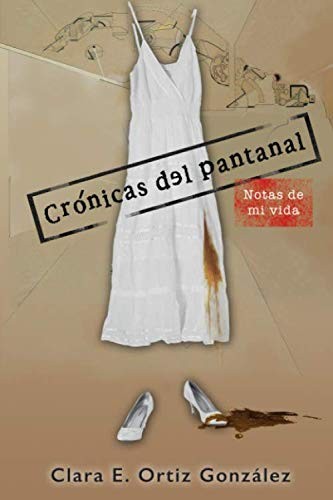 Crónicas Del Pantanal