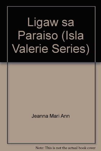 Ligaw sa Paraiso (Isla Valerie Series)