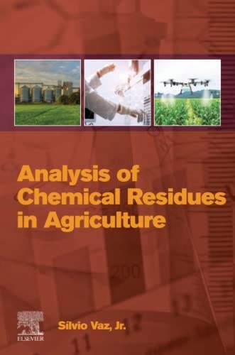 Analysis of Chemical Residues in Agriculture