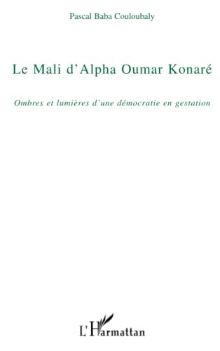 Le Mali d'Alpha Oumar Konaré