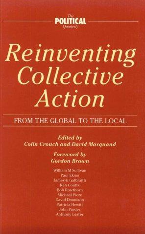 Reinventing Collective Action