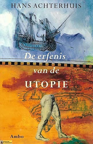 De erfenis van de utopie